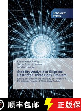 预订 Stability Analysis of Elliptical Restricted Three Body Problem [9786138928652]
