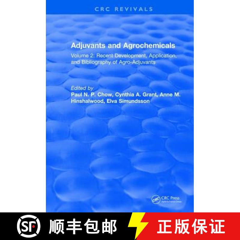 【3-4周达】Adjuvants and Agrochemicals : Volume 2: Recent Development, Application, and Bibliography ... [9781315890395]