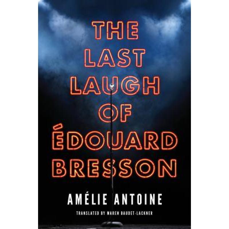 【4周达】The Last Laugh ofÉdouard Bresson[9781503904521]-封面