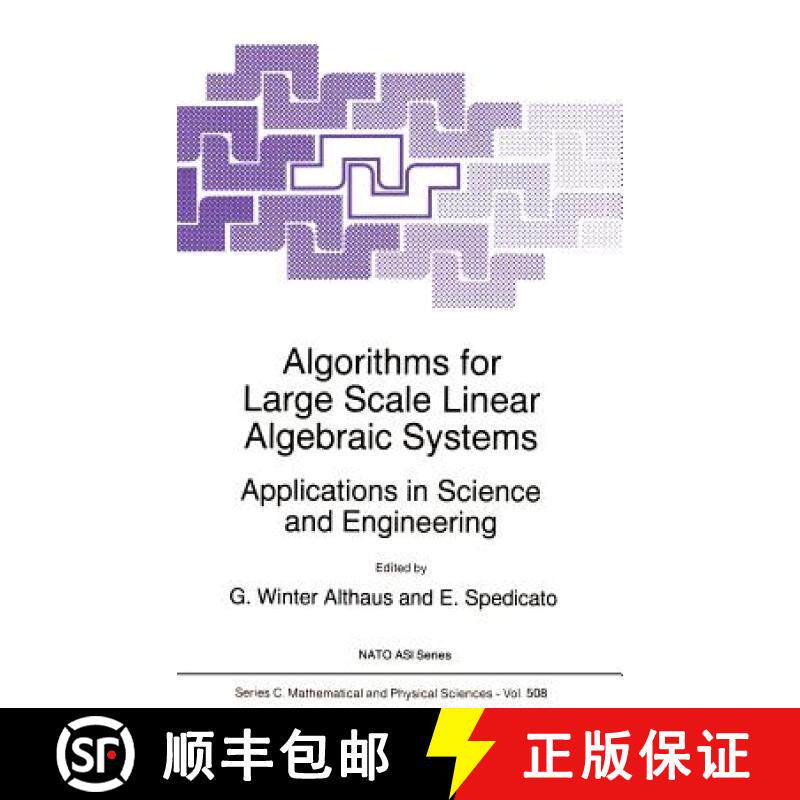 【3-4周达】Algorithms for Large Scale Linear Algebraic Systems: : Applications in Science and Enginee... [9780792349754]