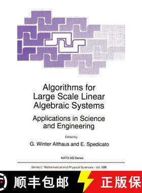 【3-4周达】Algorithms for Large Scale Linear Algebraic Systems: : Applications in Science and Enginee... [9780792349754]