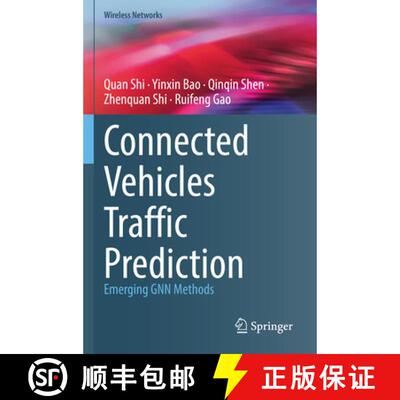 【3-4周达】Connected Vehicles Traffic Prediction: Emerging GNN Methods [9783031845505]
