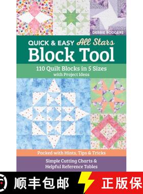 【3-4周达】Quick & Easy All Stars Block Tool: 110 Quilt Blocks in 5 Sizes with Project Ideas; Packed ... [9781644036075]