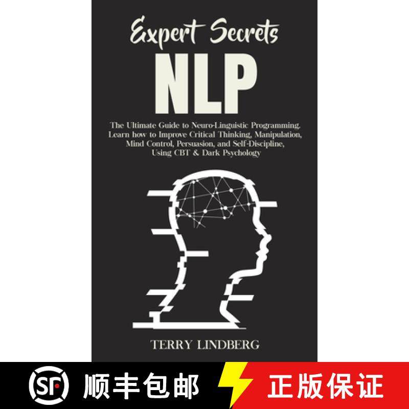 【3-4周达】Expert Secrets - NLP: The Ultimate Guide for Neuro-Linguistic Programming Learn how to Imp... [9781800761377]