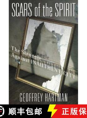 【3-4周达】Scars of the Spirit: The Struggle Against Inauthenticity [9781403965585]