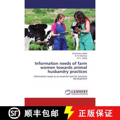 预订 Information needs of farm women towards animal husbandry practices [9786200475480]