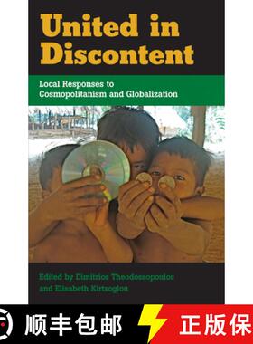 【3-4周达】United in Discontent: Local Responses to Cosmopolitanism and Globalization [9781845456306]