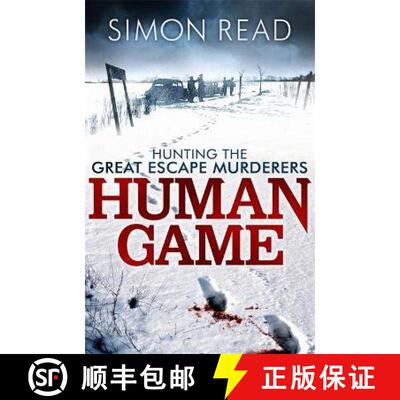 【3-4周达】Human Game: Hunting the Great Escape Murderers [9781472112620]