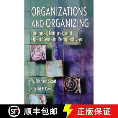 【3-4周达】Organizations and Organizing : Rational, Natural and Open Systems Perspectives (Internatio... [9780131958937]
