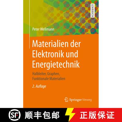 【3-4周达】Materialien der Elektronik und Energietechnik : Halbleiter, Graphen, Funktionale Materiali... [9783658269913]