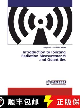 预订 Introduction to Ionizing Radiation Measurements and Quantities [9786139874637]