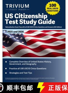 【3-4周达】US Citizenship Test Study Guide 2025 and 2026: Naturalization Exam Prep with all 100 USCIS... [9781637984345]