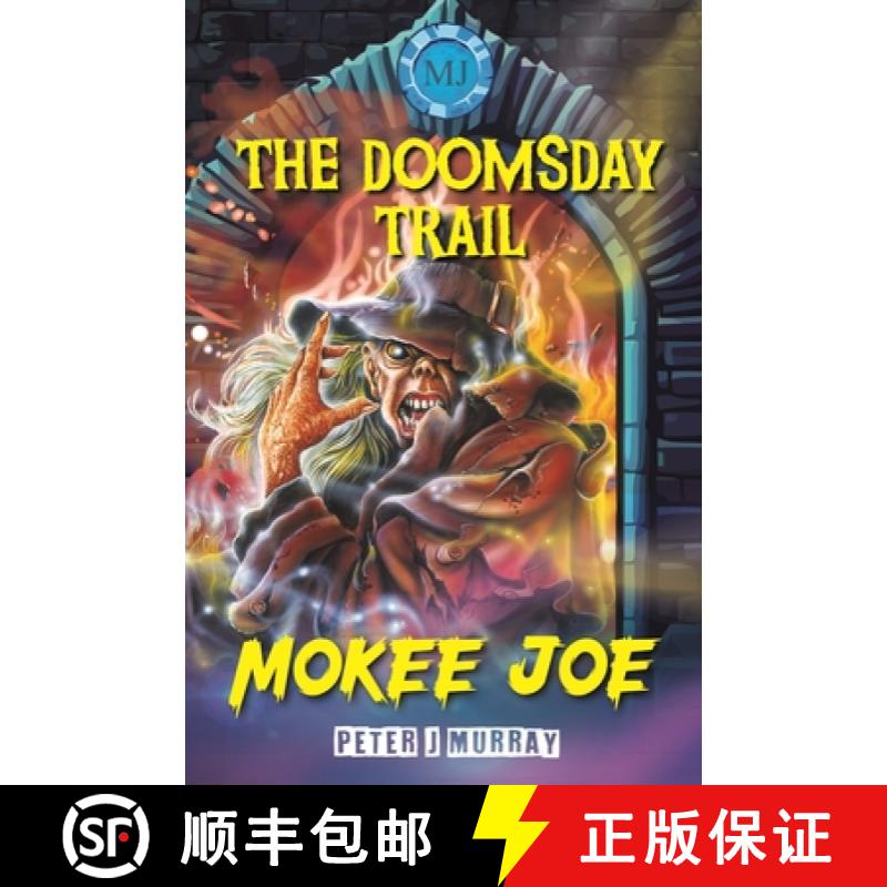 【2-3周达】Mokee Joe: The Doomsday Trail [9781916866058]