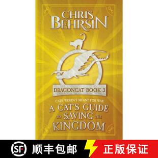 【3-4周达】A Cat's Guide to Saving the Kingdom: 5x8 Paperback Edition: A Cat's Guide to Vanquishing E... [9781915886200]