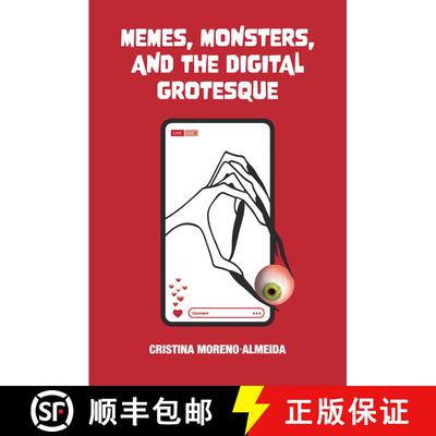 【3-4周达】Memes, Monsters, and the Digital Grotesque [9780197267714]