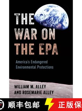 预订 The War on the EPA : America's Endangered Environmental Protections [9781538190951]