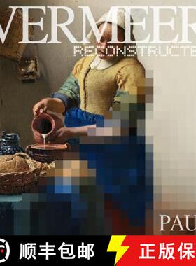 【3-4周达】Vermeer Reconstructed [9780692334669]