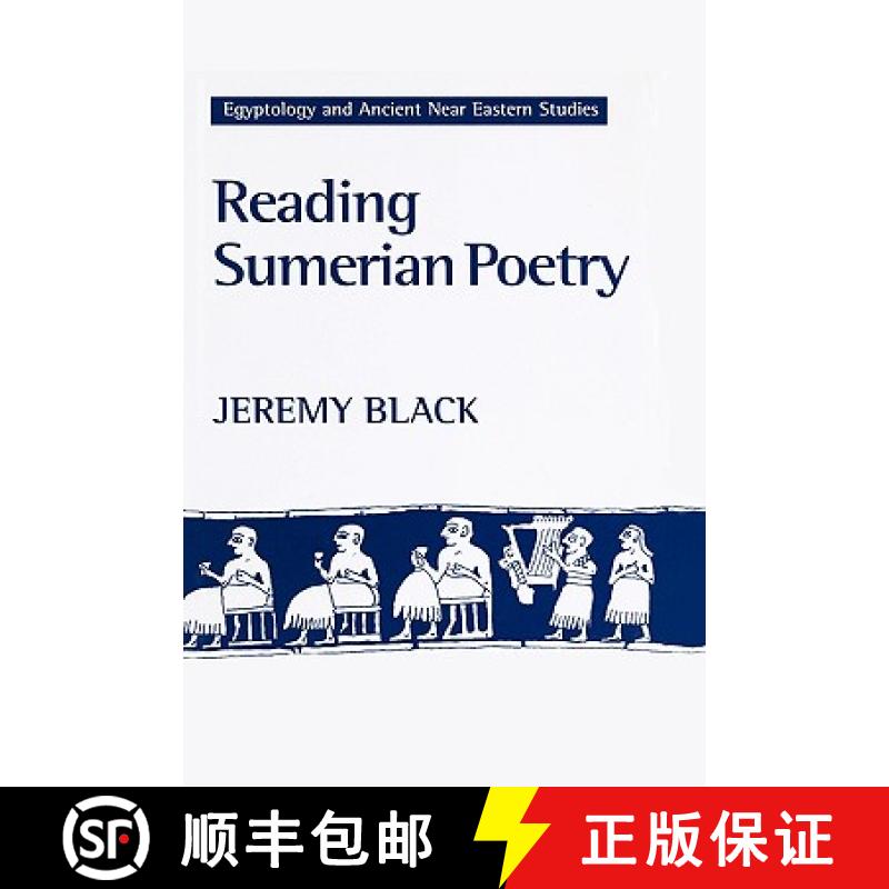 【3-4周达】Reading Sumerian Poetry: A Study of the Oldest Literature [9780485930030]