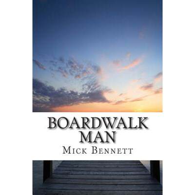 【4周达】Boardwalk Man [9780692435984]