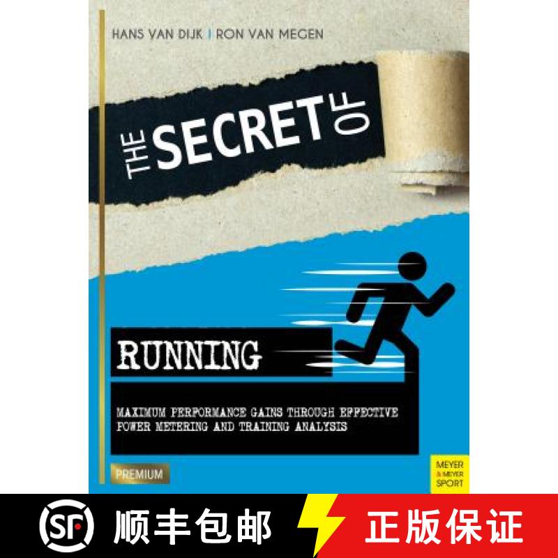 【2-3周达】The Secret of Running: Maximum Performance Gains Through Effective Power Metering and Trai... [9781782551096]