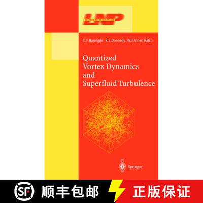 【3-4周达】Quantized Vortex Dynamics and Superfluid Turbulence [9783642075896]