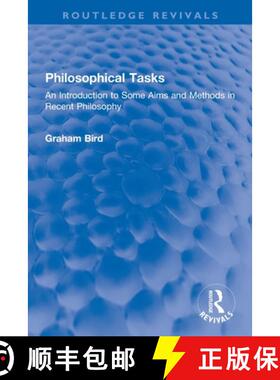 【3-4周达】Philosophical Tasks: An Introduction to Some Aims and Methods in Recent Philosophy [9780367746575]