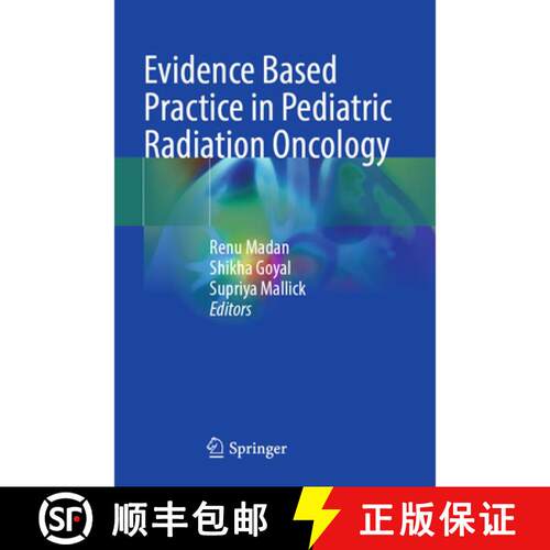 【3-4周达】Evidence Based Practice in Pediatric Radiation Oncology [9789819648740]
