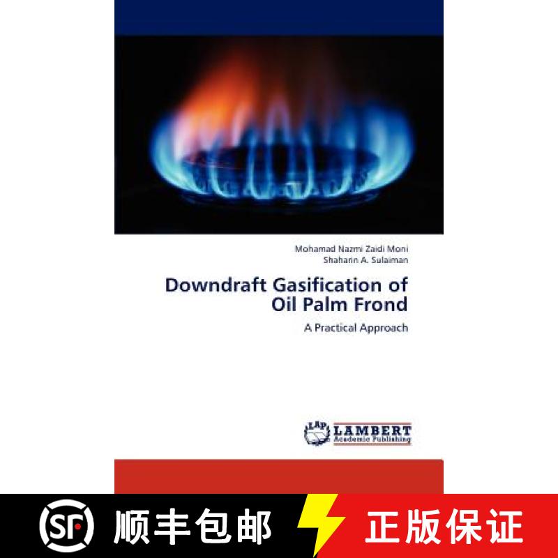 预订 Downdraft Gasification of Oil Palm Frond [9783659265037]
