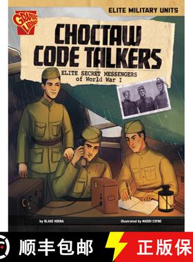预订 Choctaw Code Talkers: Elite Secret Messengers of World War I [9798875215742]