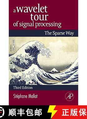 【3-4周达】A Wavelet Tour of Signal Processing: The Sparse Way [9780123743701]