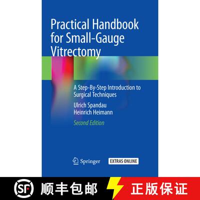 【3-4周达】Practical Handbook for Small-Gauge Vitrectomy: A Step-By-Step Introduction to Surgical Tec... [9783030078294]