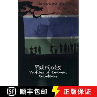 【3-4周达】Patriots: Profiles of Eminent Gambians [9780957407367]