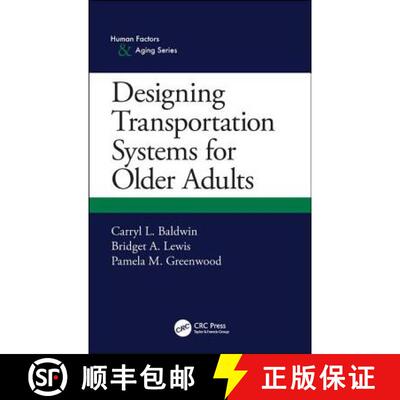【3-4周达】Designing Transportation Systems for Older Adults [9781482244717]