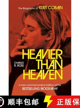 【3-4周达】Heavier Than Heaven: The Biography of Kurt Cobain [9781473699632]