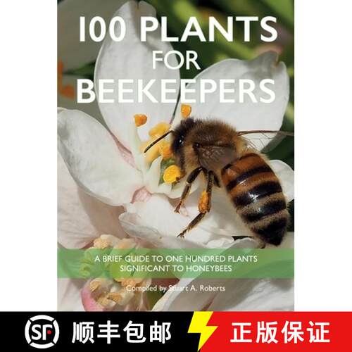 【3-4周达】精装 100 Plants for Beekeepers [9781914934391]