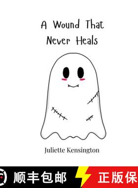 预订 A Wound That Never Heals [9783690819060]