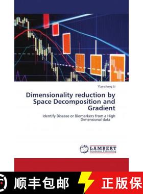 预订 Dimensionality reduction by Space Decomposition and Gradient [9786202680196]
