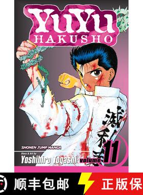 【3-4周达】YuYu Hakusho, Vol. 11 (1st Edition) (1st Edition) (1st Edition) (1st Edition) [9781421506968]