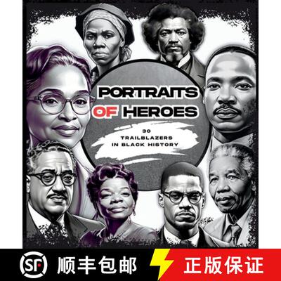 【3-4周达】Portraits of Heroes: 30 Trailblazers in Black History [9781998368037]