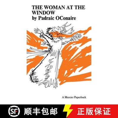 【3-4周达】The Woman at the Window: Translated from the Irish by Eamonn O' Neill [9781781178560]