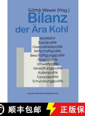 【3-4周达】Bilanz der Ära Kohl : Christlich-liberale Politik in Deutschland 1982-1998 [9783663094081]