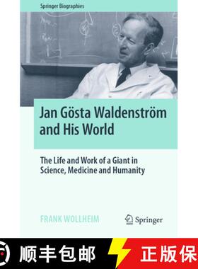 【3-4周达】Jan Gösta Waldenström and His World: The Life and Work of a Giant in Science, Medicine a... [9783031367380]
