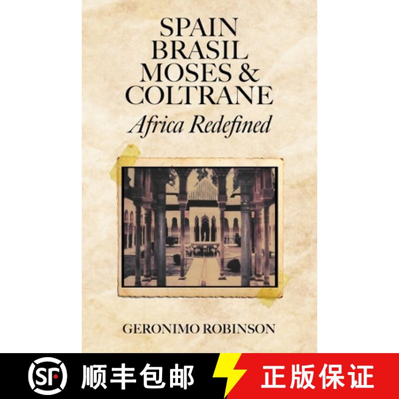 【3-4周达】Spain, Brasil, Moses & Coltrane: Africa Redefined [9798988274346]