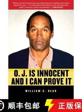 【3-4周达】O.J. is Innocent and I Can Prove It: The Shocking Truth About the Murders of Nicole Simpso... [9781616086206]