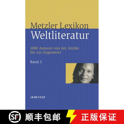 【3-4周达】精装 Metzler Lexikon Weltliteratur: Band 3: N - Z [9783476020963]