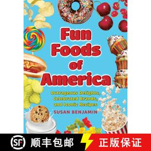 【3-4周达】Fun Foods of America: A history of iconic delights, famous brands, and legendary tastemakers [9781493074679]