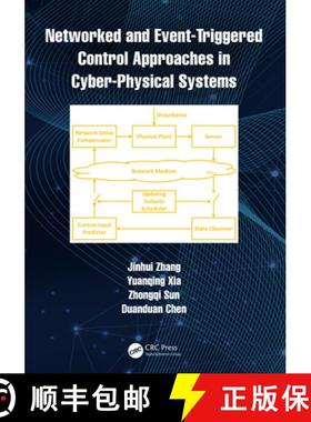 【3-4周达】Networked and Event-Triggered Control Approaches in Cyber-Physical Systems [9781032197944]