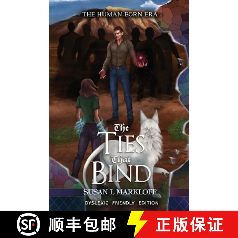 【3-4周达】The Ties That Bind: The Dyslexic Friendly Edition [9781956542059]