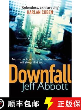 【3-4周达】Downfall: Don't miss the completely addictive third Sam Capra thriller [9780751547887]
