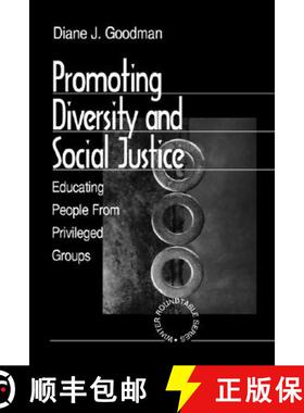 【3-4周达】Promoting Diversity and Social Justice: Educating People from Privileged Groups [9780761910794]